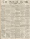 Falkirk Herald Thursday 01 November 1877 Page 1