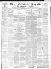 Falkirk Herald Wednesday 02 December 1885 Page 1