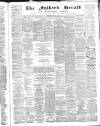 Falkirk Herald Wednesday 13 January 1886 Page 1