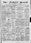 Falkirk Herald Wednesday 05 October 1887 Page 1