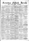Falkirk Herald Saturday 25 May 1889 Page 1