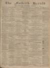 Falkirk Herald Wednesday 17 June 1896 Page 1
