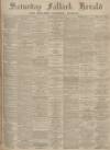 Falkirk Herald Saturday 09 April 1898 Page 1