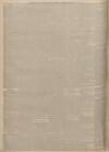 Falkirk Herald Saturday 30 July 1898 Page 6