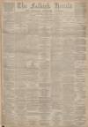 Falkirk Herald Saturday 07 January 1899 Page 1
