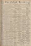 Falkirk Herald Saturday 21 April 1900 Page 1