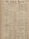 Falkirk Herald Wednesday 08 January 1902 Page 1