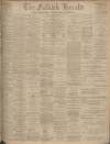 Falkirk Herald Saturday 20 May 1905 Page 1