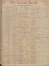 Falkirk Herald Saturday 07 October 1905 Page 1
