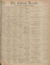 Falkirk Herald Saturday 11 November 1905 Page 1