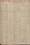 Falkirk Herald Saturday 13 January 1906 Page 1