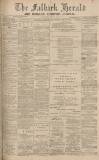 Falkirk Herald Wednesday 06 June 1906 Page 1