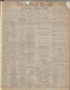 Falkirk Herald Saturday 02 January 1909 Page 1