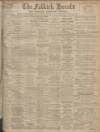 Falkirk Herald Saturday 15 October 1910 Page 1