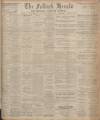 Falkirk Herald Saturday 21 October 1911 Page 1