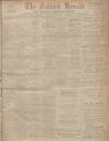 Falkirk Herald Saturday 04 January 1913 Page 1