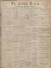 Falkirk Herald Saturday 13 September 1913 Page 1