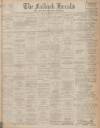 Falkirk Herald Saturday 25 December 1920 Page 1