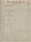 Falkirk Herald Wednesday 18 January 1922 Page 1