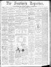 Southern Reporter Thursday 12 December 1861 Page 1