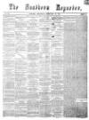 Southern Reporter Thursday 20 February 1868 Page 1