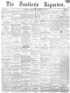 Southern Reporter Thursday 14 January 1869 Page 1