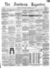 Southern Reporter Thursday 04 November 1869 Page 1