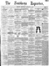 Southern Reporter Thursday 27 January 1870 Page 1