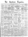Southern Reporter Thursday 20 March 1873 Page 1