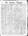 Southern Reporter Thursday 15 May 1890 Page 1