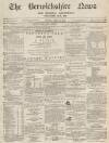 Berwickshire News and General Advertiser Tuesday 22 March 1870 Page 1