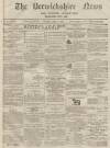Berwickshire News and General Advertiser Tuesday 06 September 1870 Page 1