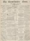 Berwickshire News and General Advertiser Tuesday 04 October 1870 Page 1