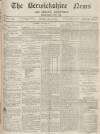 Berwickshire News and General Advertiser Tuesday 10 January 1871 Page 1