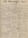 Berwickshire News and General Advertiser Tuesday 26 December 1871 Page 1