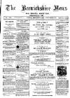 Berwickshire News and General Advertiser Tuesday 15 February 1876 Page 1