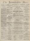 Berwickshire News and General Advertiser Tuesday 22 March 1881 Page 1
