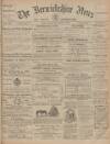 Berwickshire News and General Advertiser Tuesday 03 September 1907 Page 1