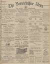 Berwickshire News and General Advertiser Tuesday 28 September 1909 Page 1