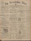 Berwickshire News and General Advertiser Tuesday 18 January 1910 Page 1