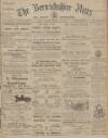 Berwickshire News and General Advertiser Tuesday 29 March 1910 Page 1