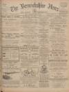 Berwickshire News and General Advertiser Tuesday 13 June 1911 Page 1