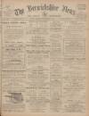 Berwickshire News and General Advertiser Tuesday 05 December 1911 Page 1