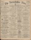 Berwickshire News and General Advertiser Tuesday 10 September 1912 Page 1