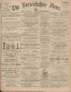 Berwickshire News and General Advertiser Tuesday 05 November 1912 Page 1
