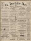 Berwickshire News and General Advertiser Tuesday 08 July 1913 Page 1