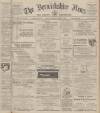 Berwickshire News and General Advertiser Tuesday 02 June 1914 Page 1