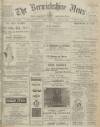 Berwickshire News and General Advertiser Tuesday 20 June 1916 Page 1