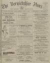 Berwickshire News and General Advertiser Tuesday 04 July 1916 Page 1