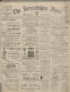 Berwickshire News and General Advertiser Tuesday 05 March 1918 Page 1